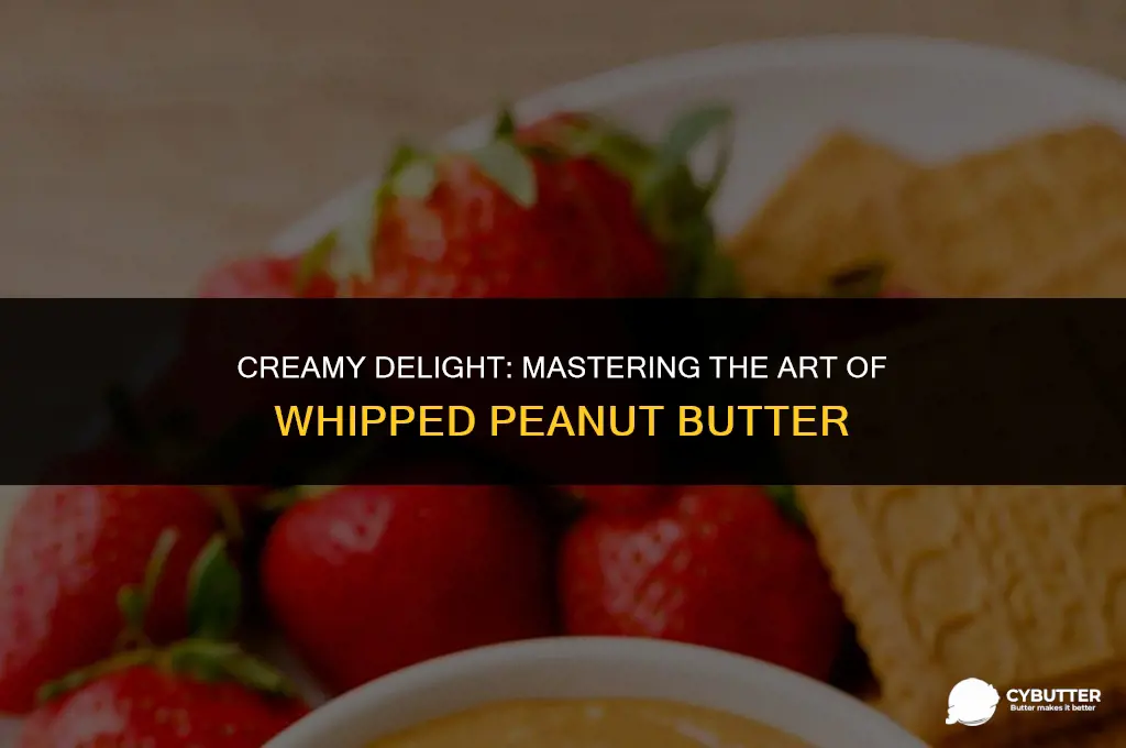 how to make whipped peanut butter