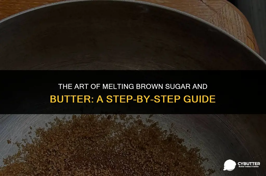 how to melt brown sugar and butter