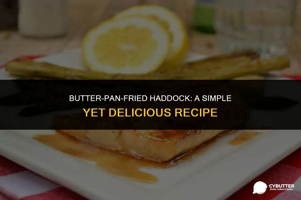how to pan fry haddock in butter