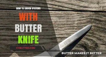 Effortless Oyster Shucking: A Butter Knife Guide