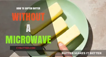 Quick and Easy Ways to Soften Butter Without a Microwave