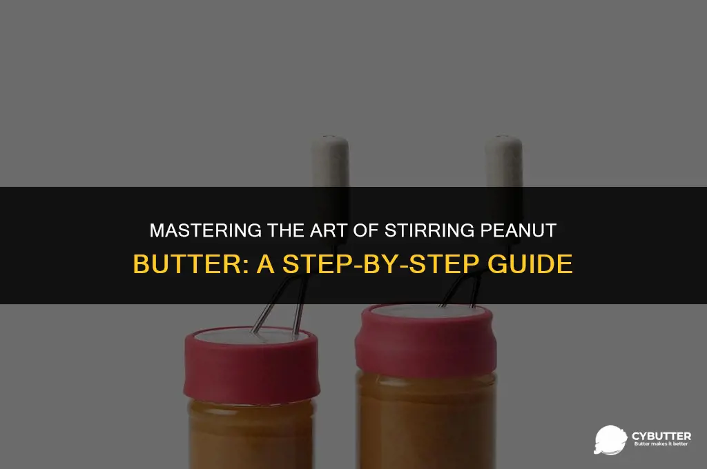 how to stir peanut butter