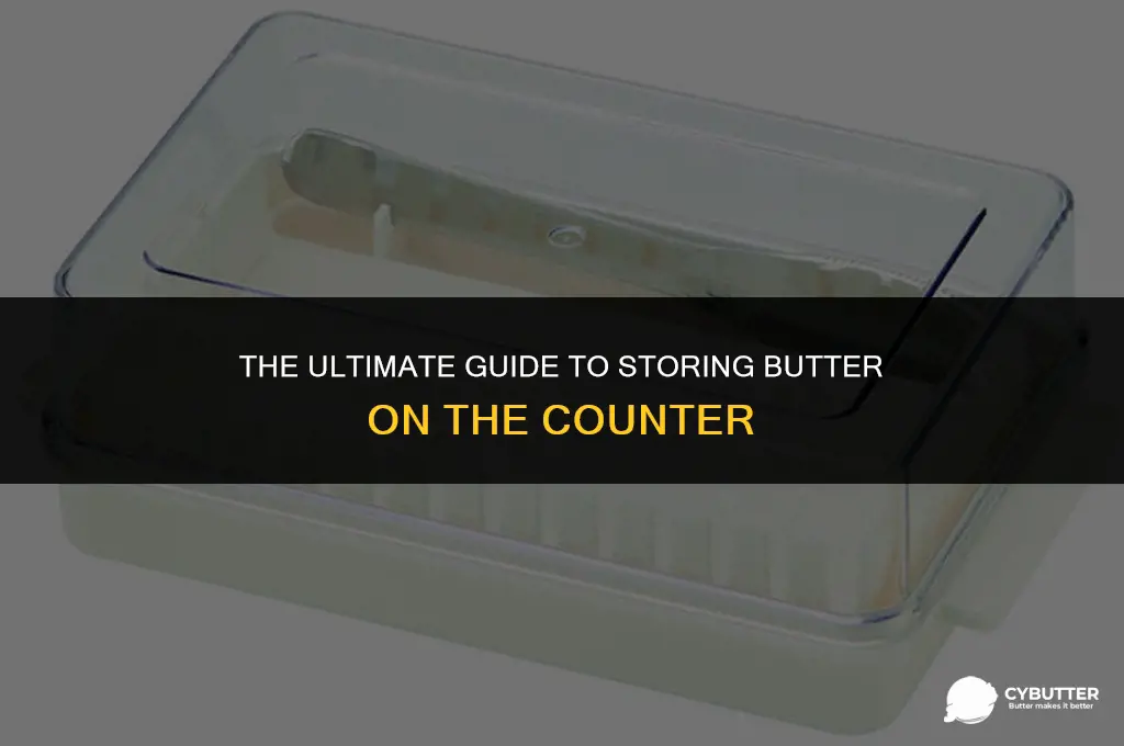 how to store butter on the counter