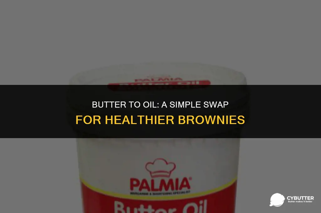 how to substitute butter for oil in brownies