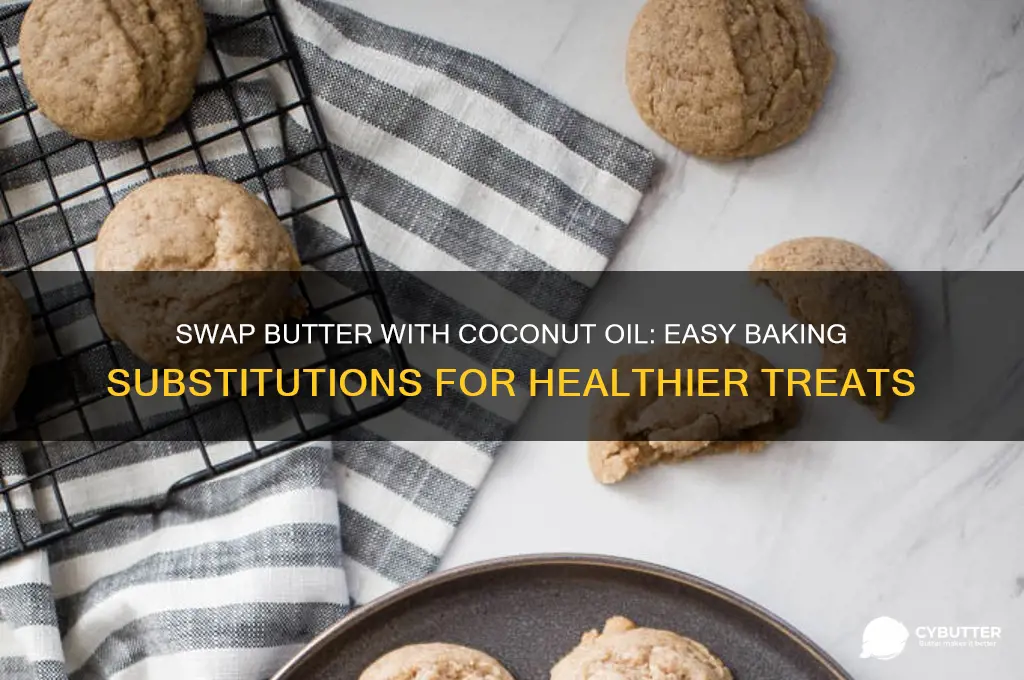 how to substitute coconut oil for butter in baked goods