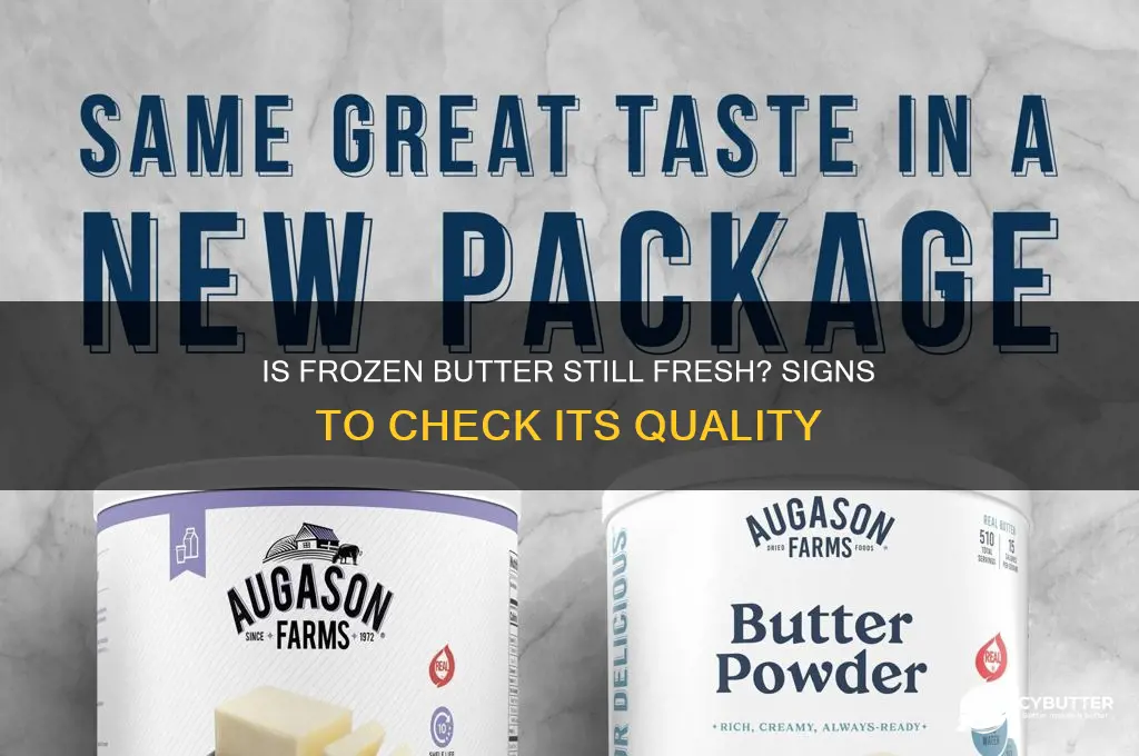 how to tell if frozen butter is still good