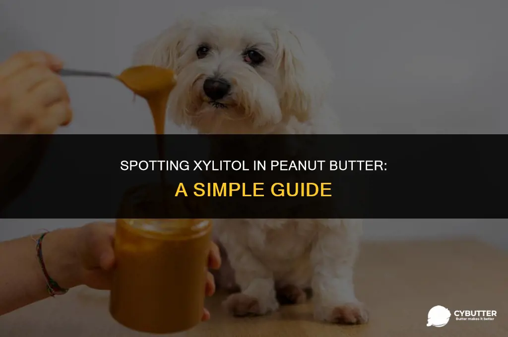 how to tell if peanut butter has xylitol