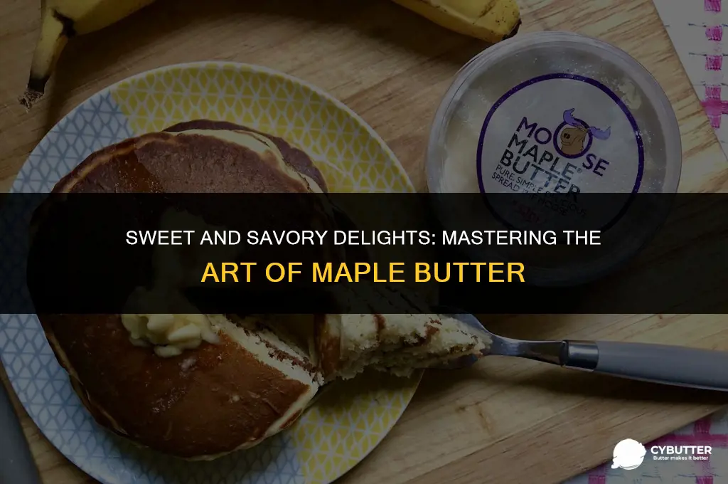 how to use maple butter