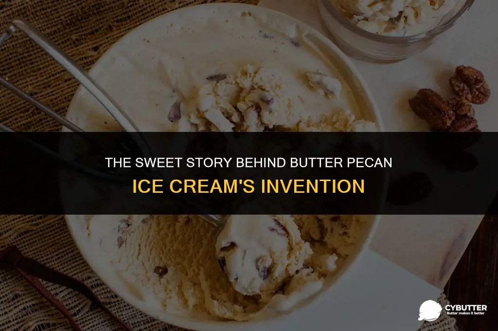 how was butter pecan ice cream invented