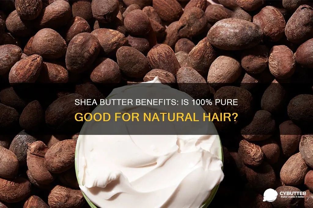 is 100 shea butter good for natural hair