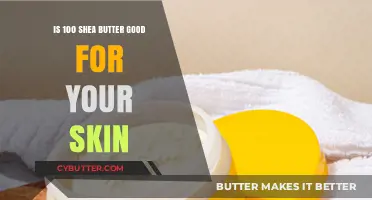 Shea Butter Benefits: Is Pure 100% Shea Butter Ideal for Skin?