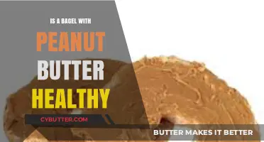 Nutrition Unpacked: Is a Bagel with Peanut Butter a Healthy Choice?