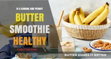 Blending Nutrition: The Truth About Banana and Peanut Butter Smoothies