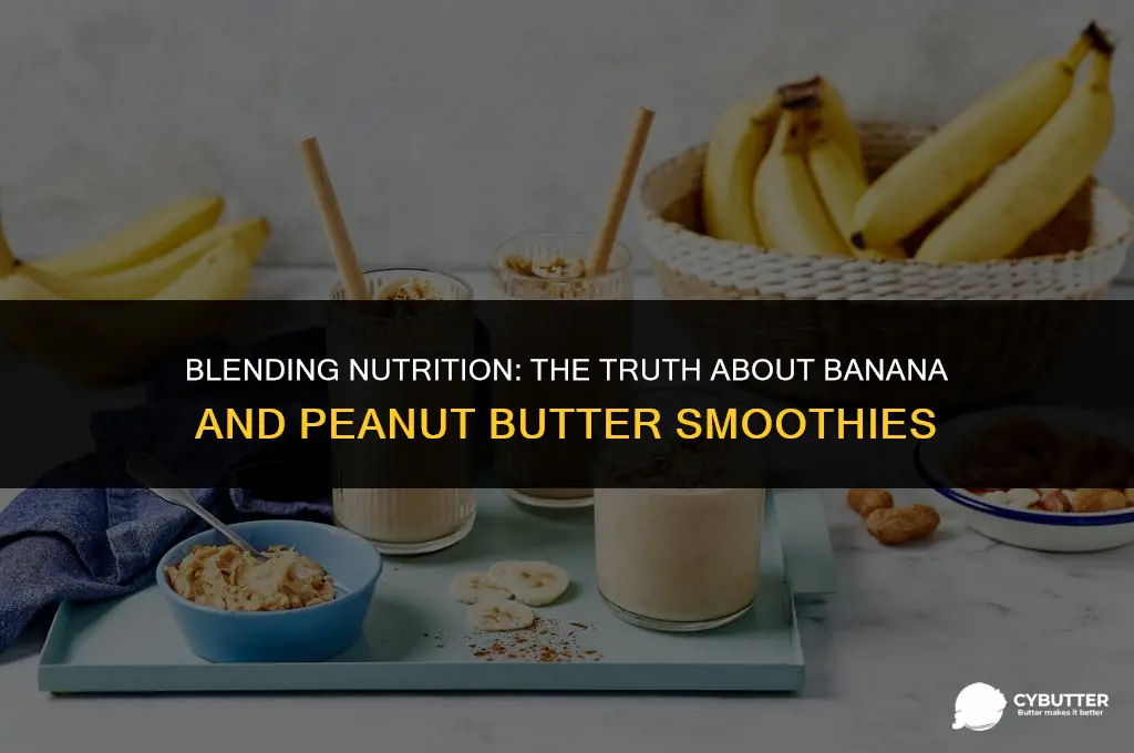 is a banana and peanut butter smoothie healthy