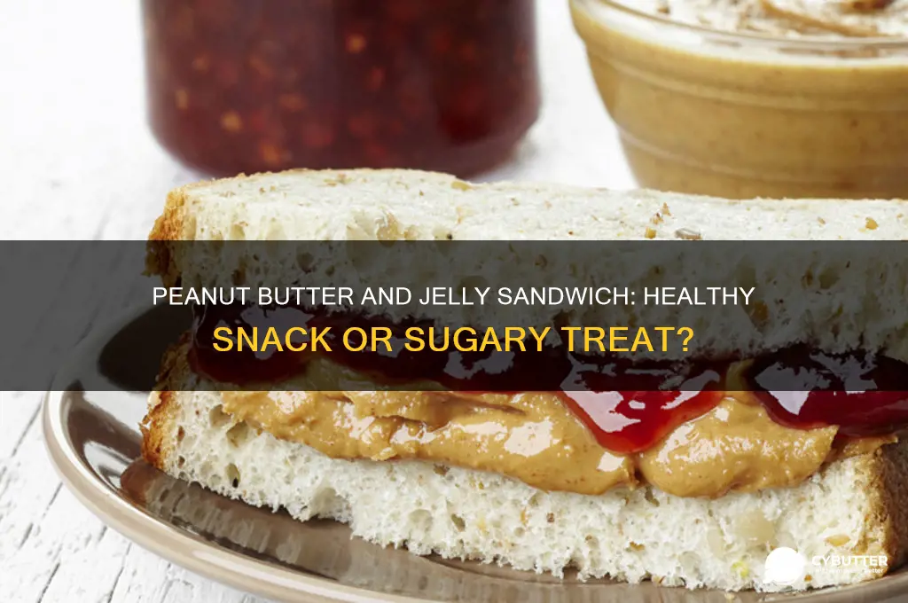 is a peanut butter and jelly sandwich a good snack