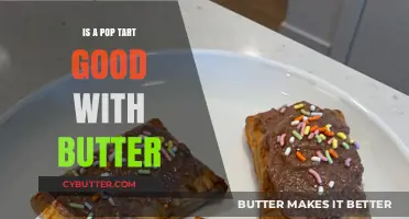 Butter on Pop Tarts: A Delicious Twist or Culinary Crime?