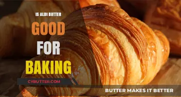 Is Aldi Butter Good for Baking? A Tasty Investigation