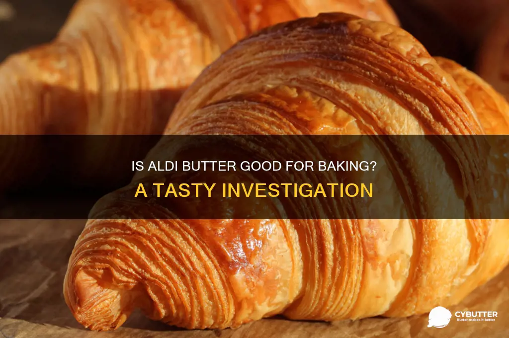is aldi butter good for baking