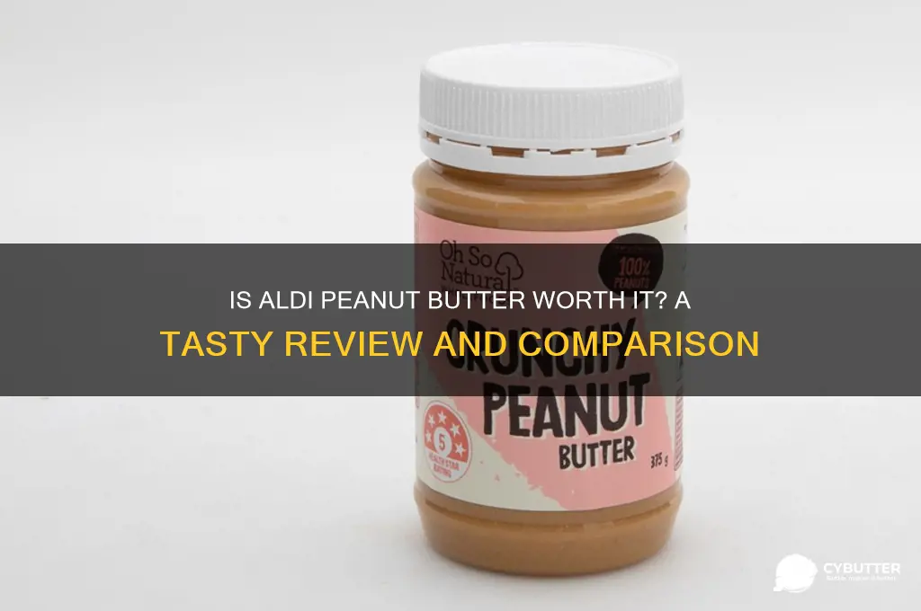 is aldi peanut butter good