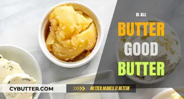 Is All Butter Created Equal? Uncovering the Truth About Quality Butter