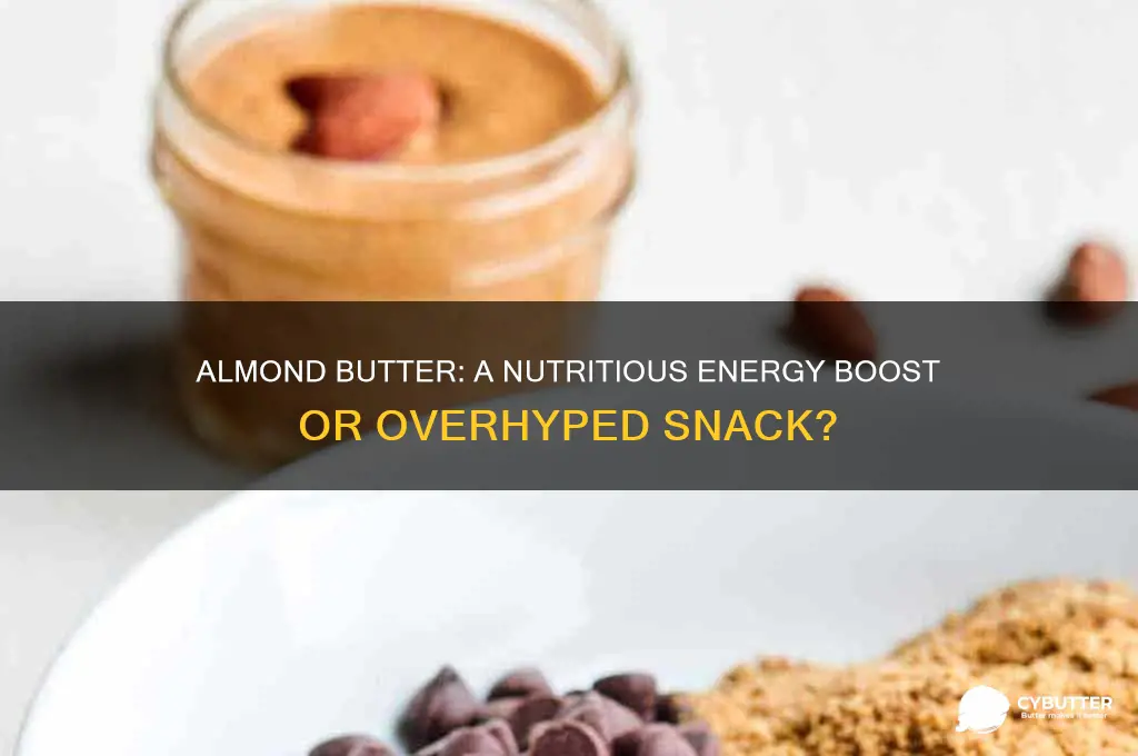 is almond butter a good source of energy