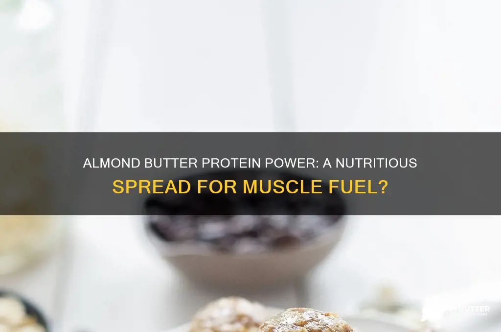 is almond butter a good source of protein