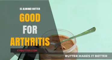Almond Butter Benefits: Can It Ease Arthritis Symptoms Naturally?
