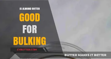 Almond Butter for Bulking: Nutritional Benefits and Muscle-Building Potential