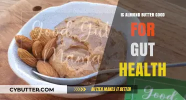 Almond Butter Benefits: Boosting Gut Health Naturally and Effectively