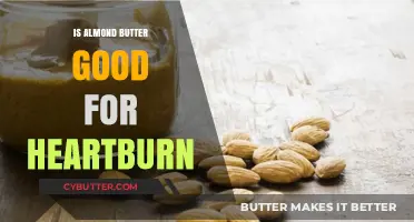 Almond Butter and Heartburn: A Soothing Solution or Trigger?