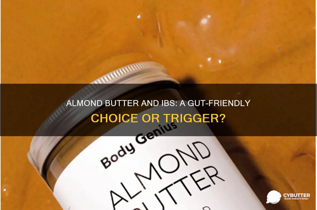 is almond butter good for ibs