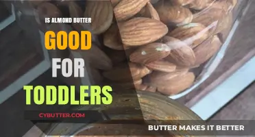 Is Almond Butter Safe and Nutritious for Toddlers? A Guide