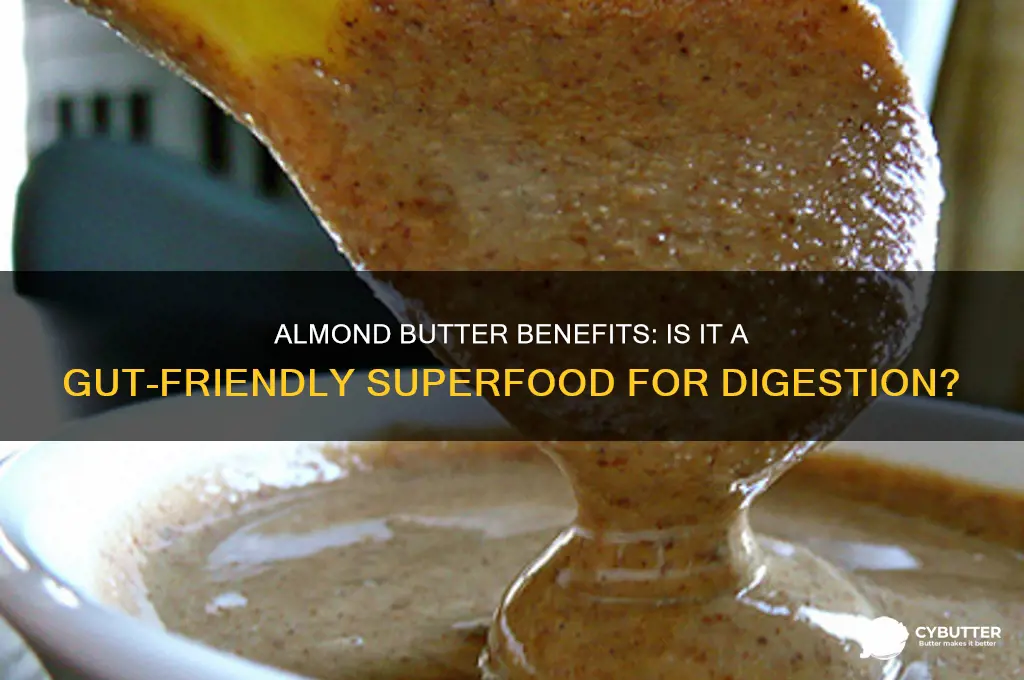 is almond butter good for your stomach