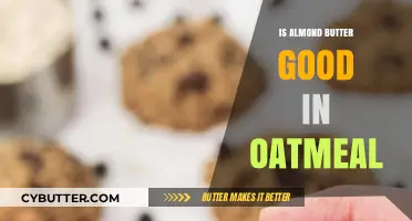Almond Butter in Oatmeal: A Nutty Boost or Breakfast Blunder?