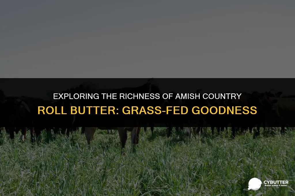 is amish country roll butter grass fed