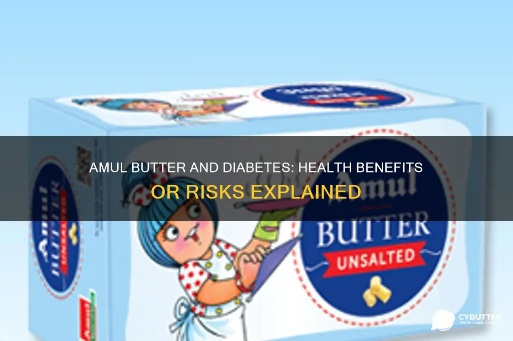 is amul butter good for diabetes