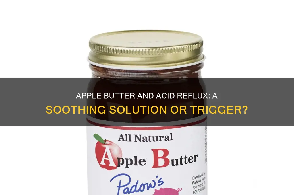is apple butter good for acid reflux