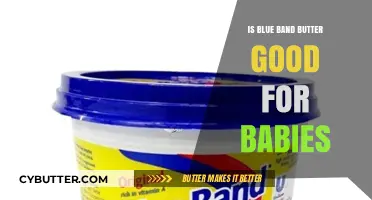 Is Blue Band Butter Safe and Nutritious for Your Baby?