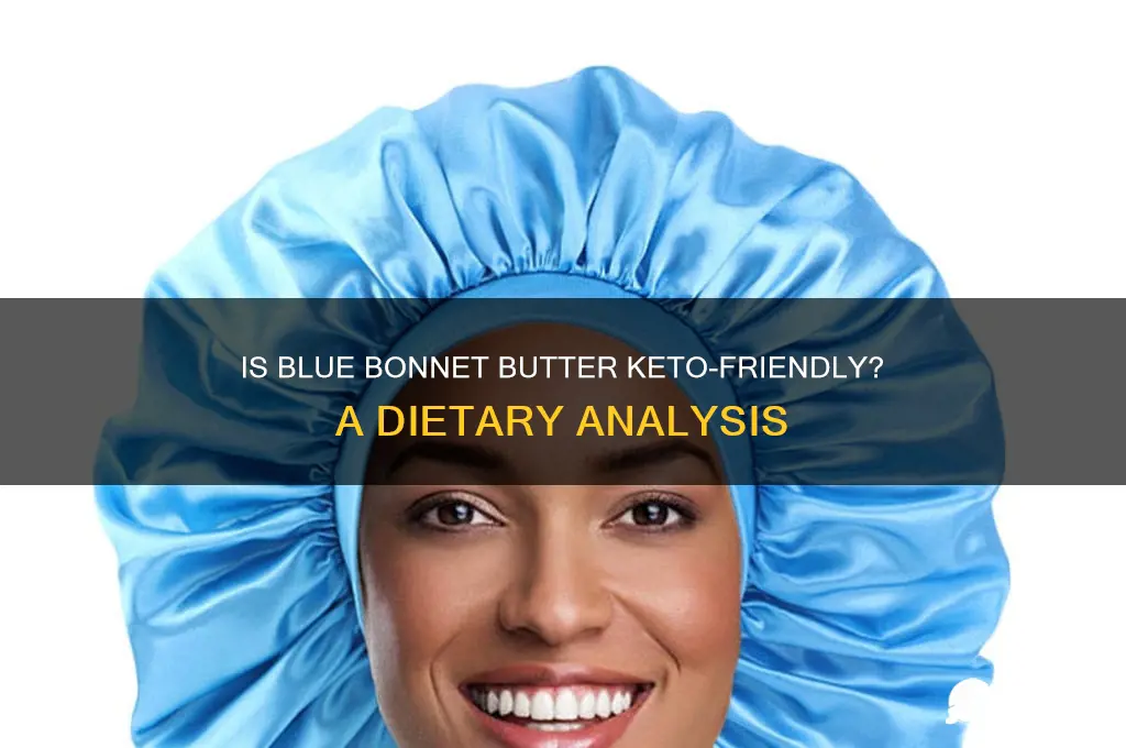 is blue bonnet butter good for keto