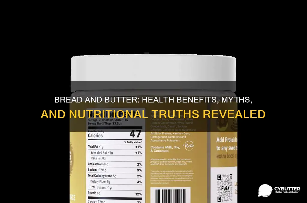 is bread and butter good for you