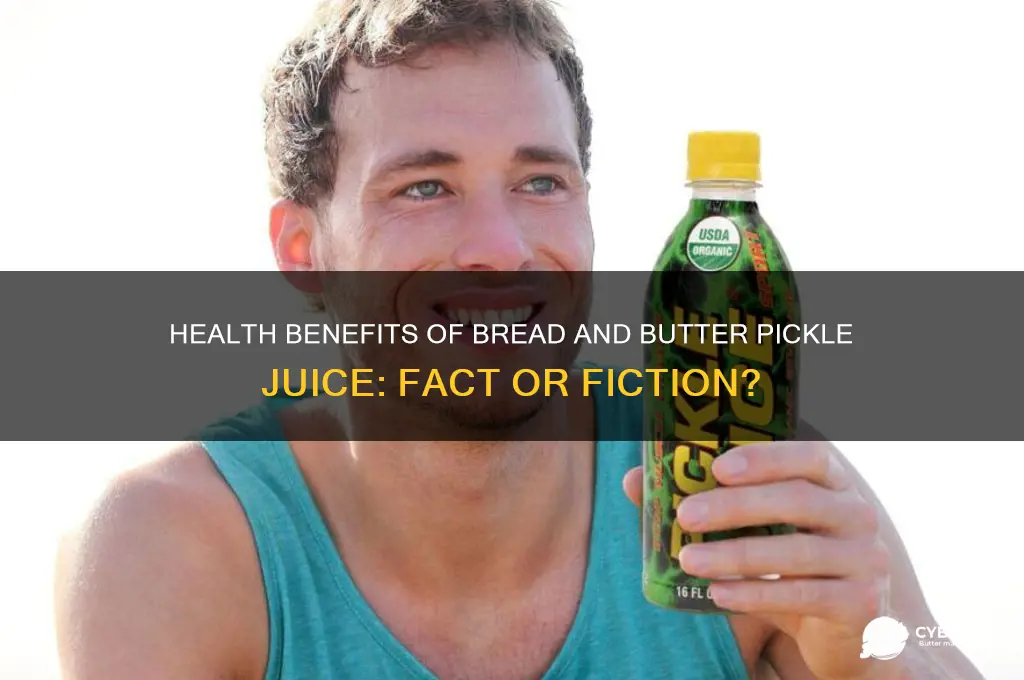 is bread and butter pickle juice good for you