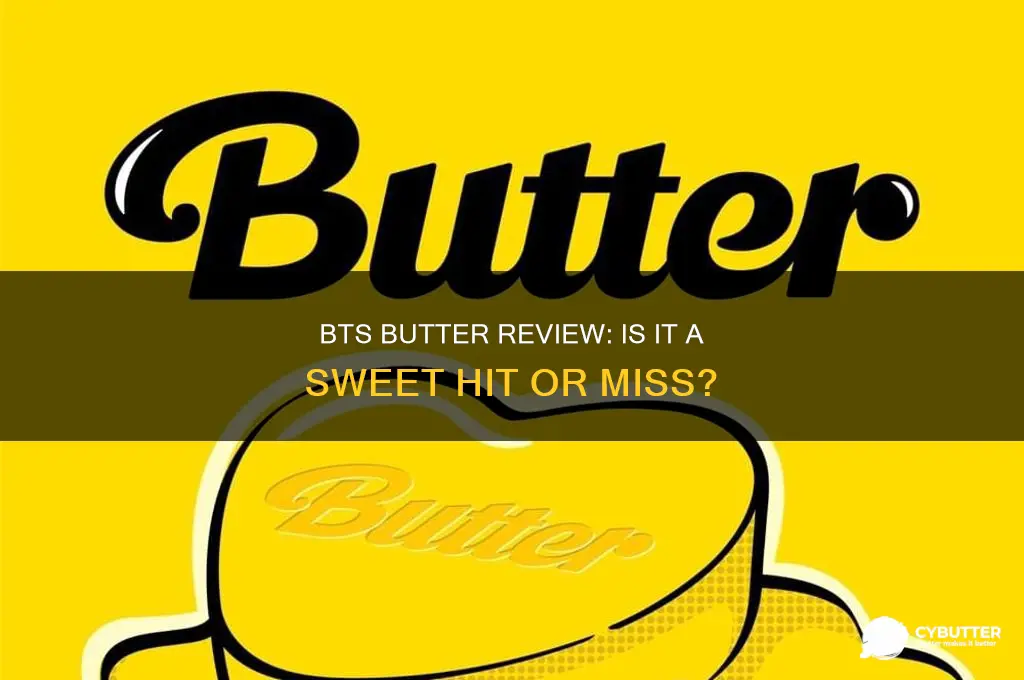 is bts butter good
