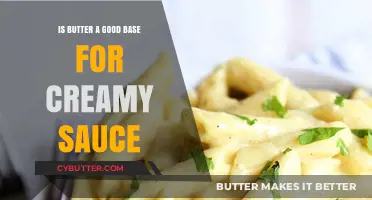 Butter as a Base: Crafting the Perfect Creamy Sauce
