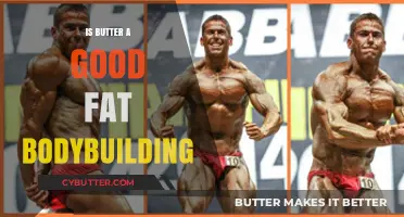 Butter in Bodybuilding: Healthy Fat or Dietary Hindrance?