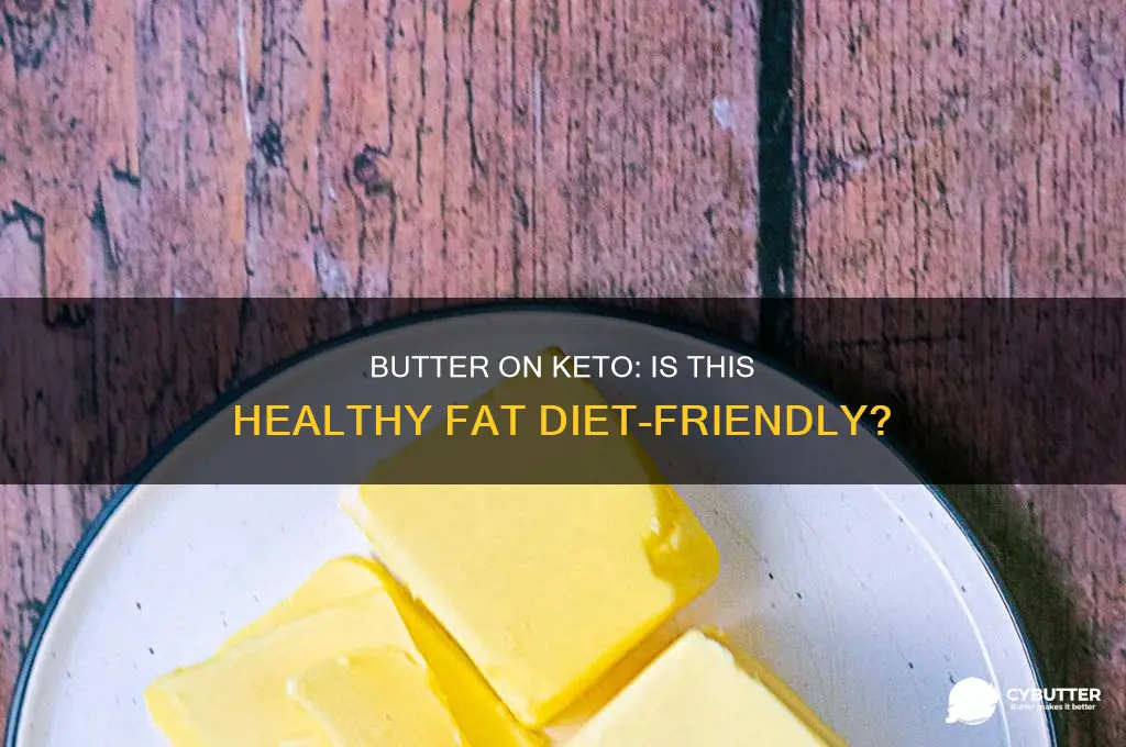 is butter a good fat for keto diet