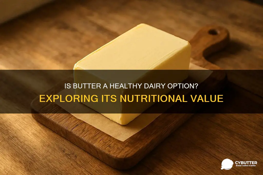is butter a good source of dairy