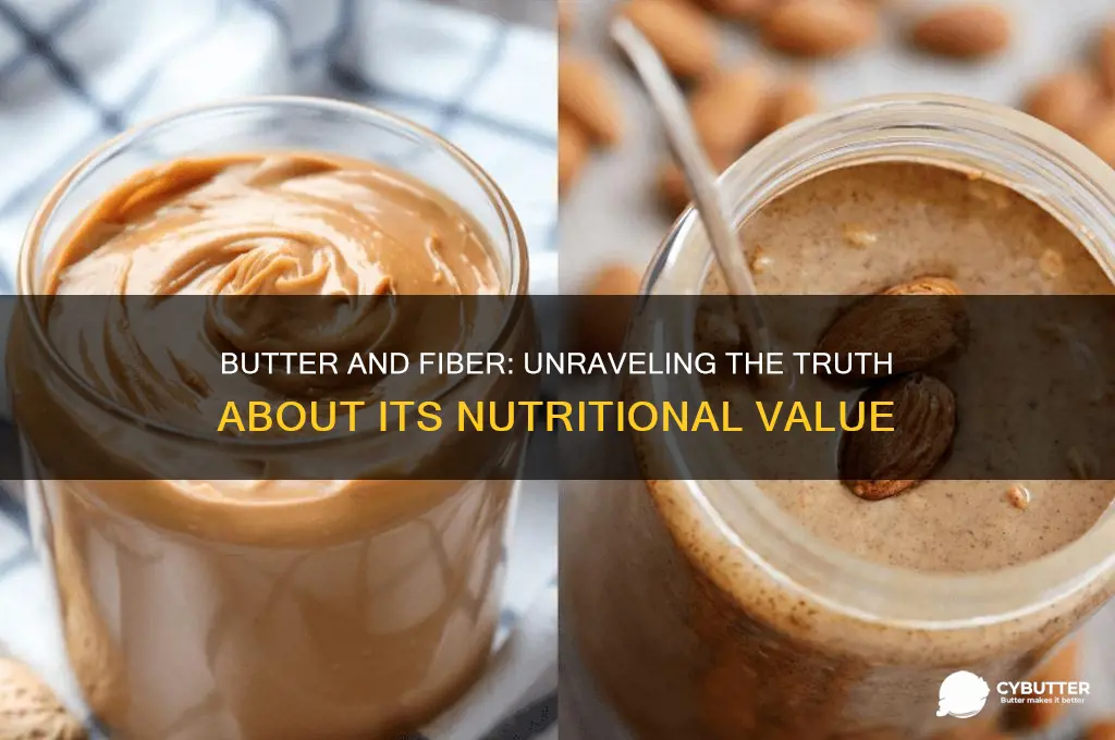 is butter a good source of fiber