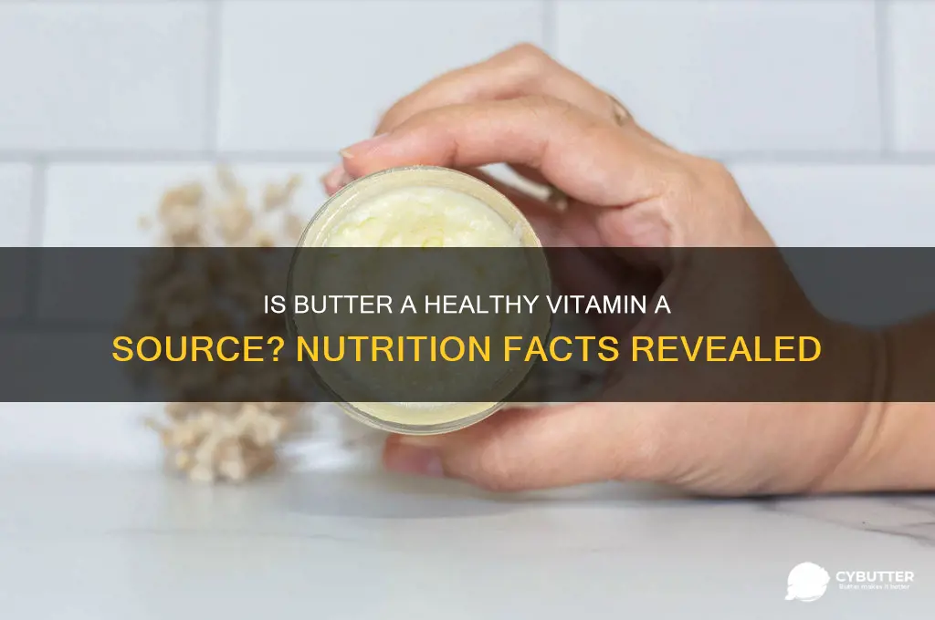 is butter a good source of vitamin a