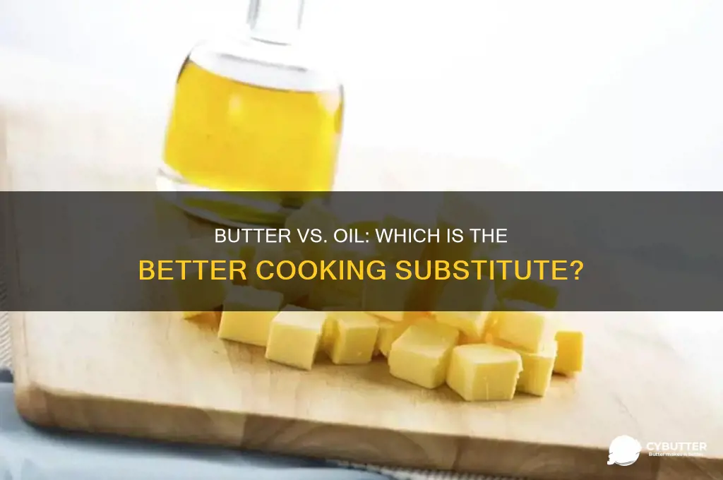 is butter a good substitute for oil