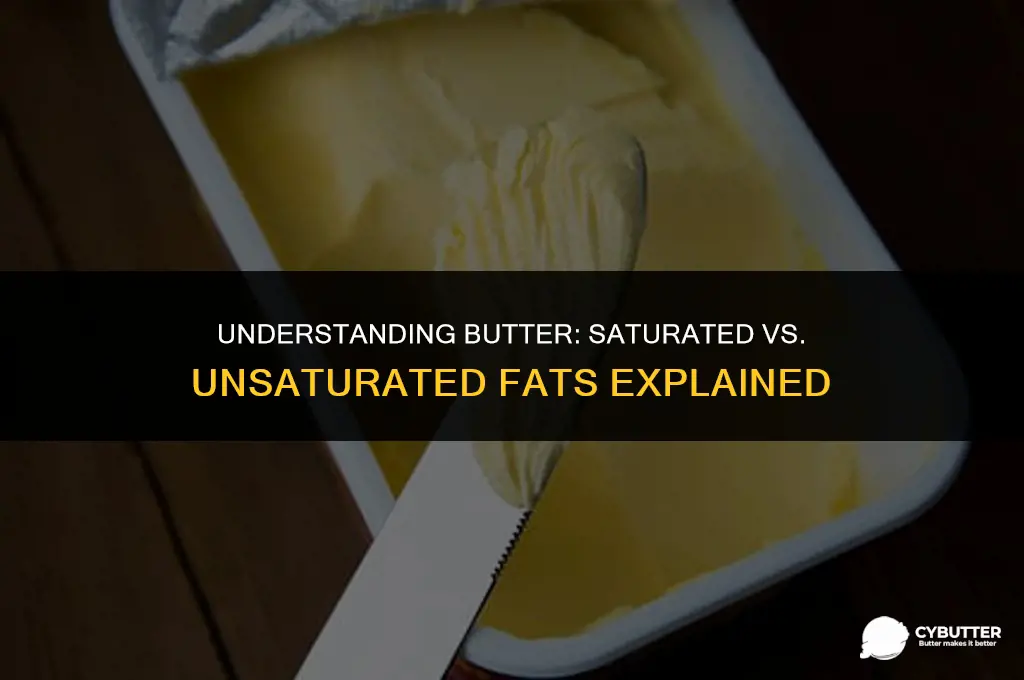 is butter a saturated or unsaturated fat